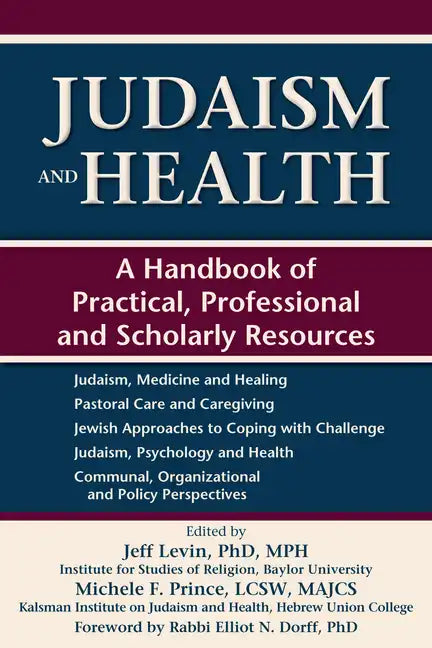 Judaism and Health: A Handbook of Practical, Professional and Scholarly Resources - Paperback