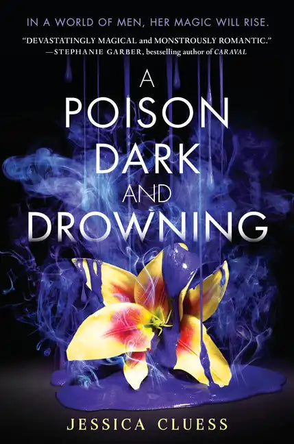 A Poison Dark and Drowning (Kingdom on Fire, Book Two) - Paperback