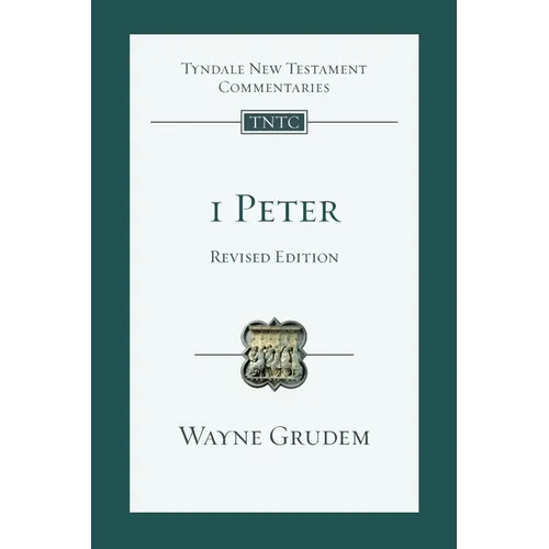 1 Peter (revised edition): An Introduction And Commentary - Paperback