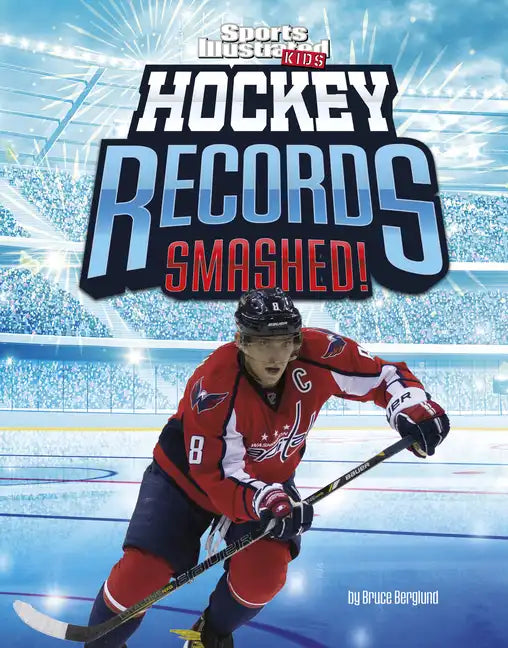 Hockey Records Smashed! - Hardcover