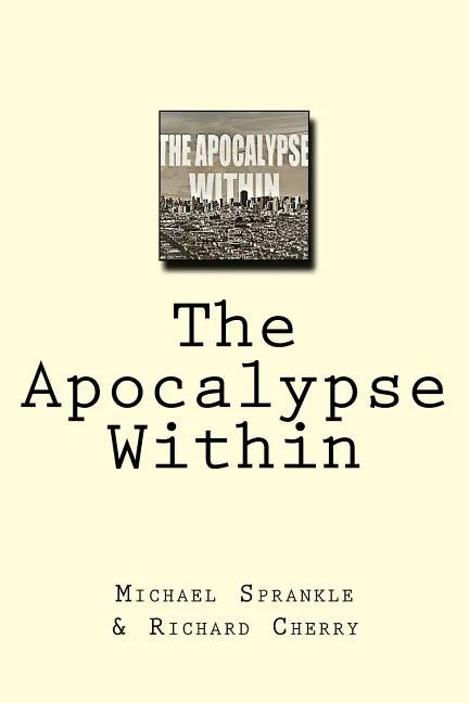 The Apocalypse Within - Paperback