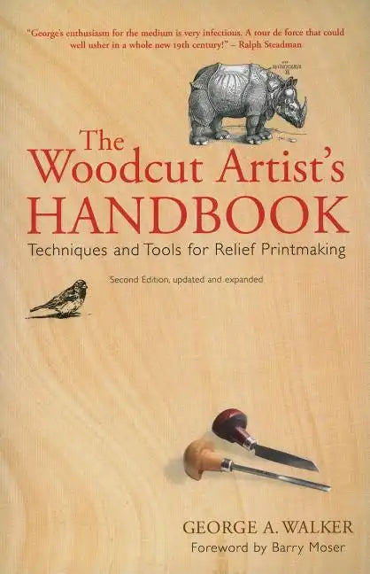 The Woodcut Artist's Handbook: Techniques and Tools for Relief Printmaking - Paperback