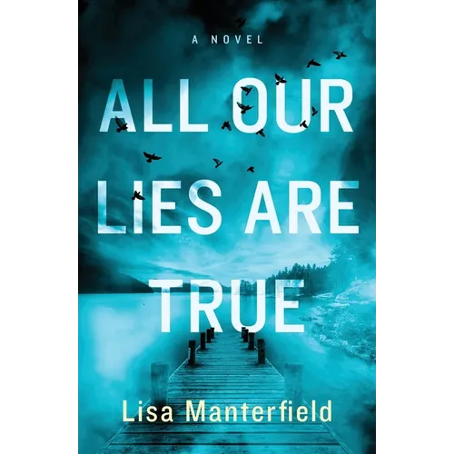 All Our Lies Are True - Paperback