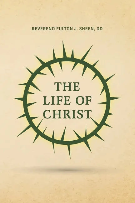 The Life of Christ - Paperback