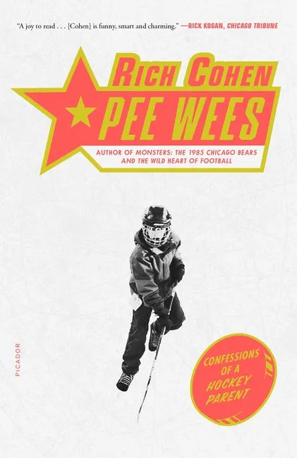 Pee Wees: Confessions of a Hockey Parent - Paperback