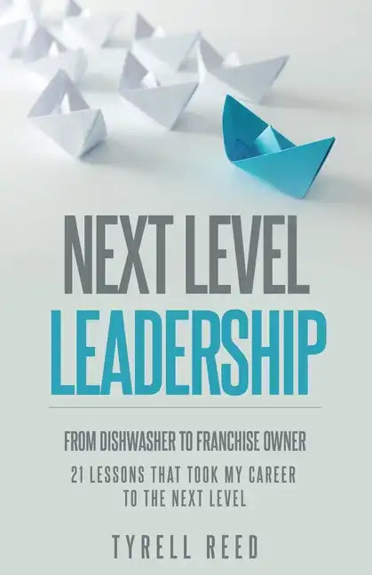 Next Level Leadership - Paperback