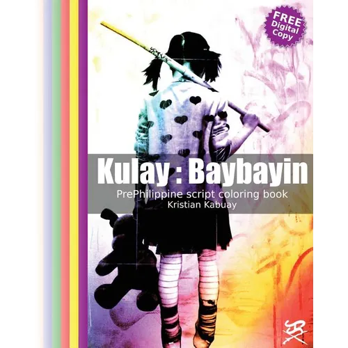 Kulay: Baybayin: PrePhilippine script coloring book - Paperback