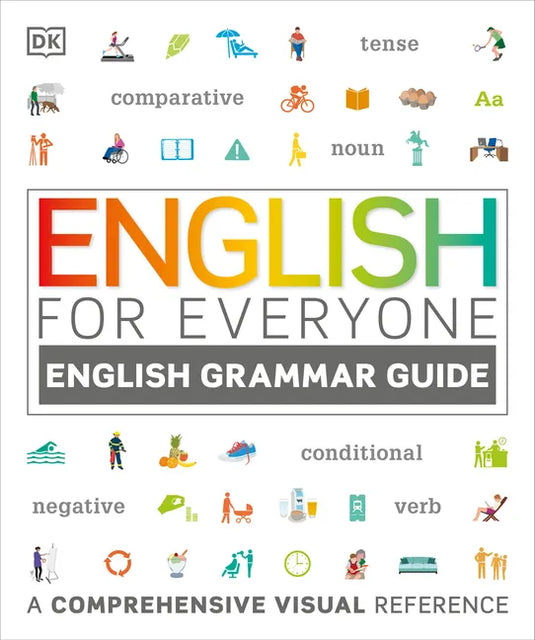 English for Everyone: English Grammar Guide: A Comprehensive Visual Reference - Paperback