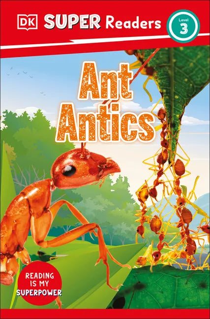DK Super Readers Level 3 Ant Antics - Hardcover