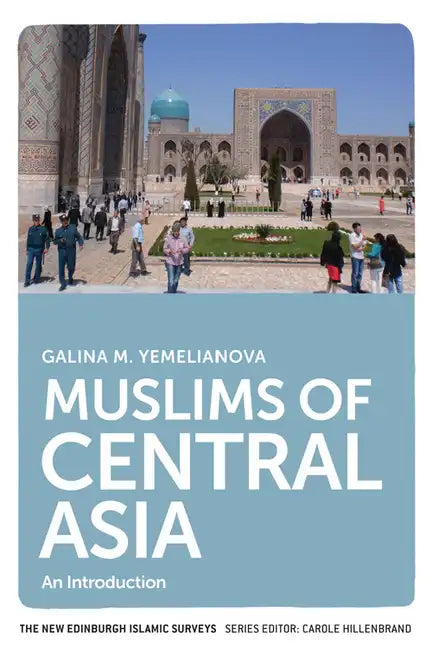 Muslims of Central Asia: An Introduction - Paperback