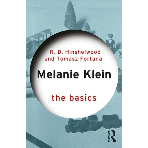 Melanie Klein: The Basics - Paperback