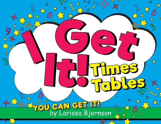 I Get It! Times Tables: You Can Get It! - Paperback
