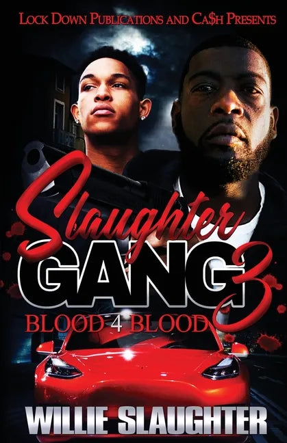 Slaughter Gang 3: Blood 4 Blood - Paperback