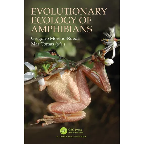 Evolutionary Ecology of Amphibians - Paperback