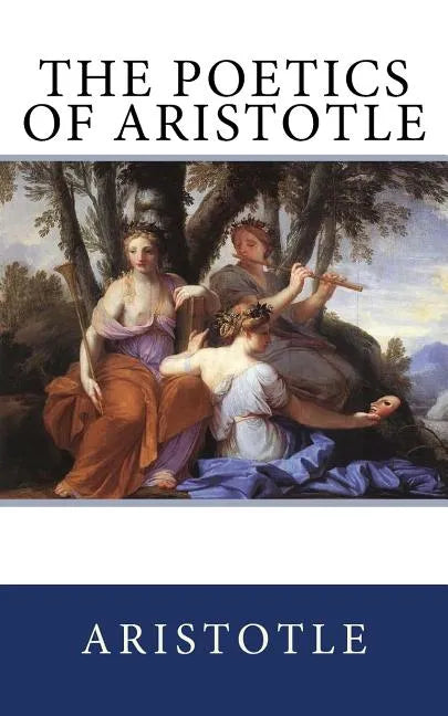 The Poetics of Aristotle - Paperback