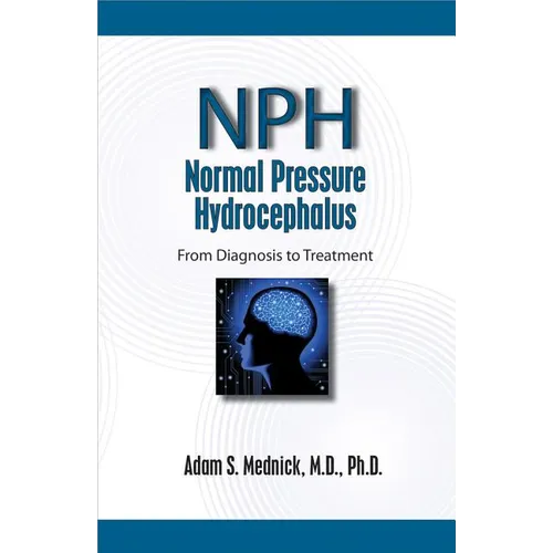 Normal Pressure Hydrocephalus: From Diagnosis to Treatment - Paperback