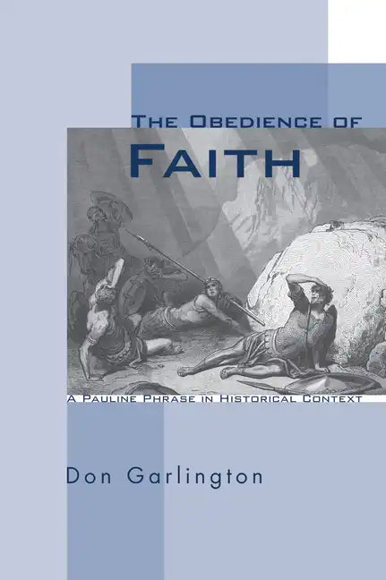The Obedience of Faith - Paperback