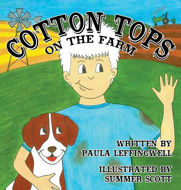 Cotton Tops on the Farm - Hardcover