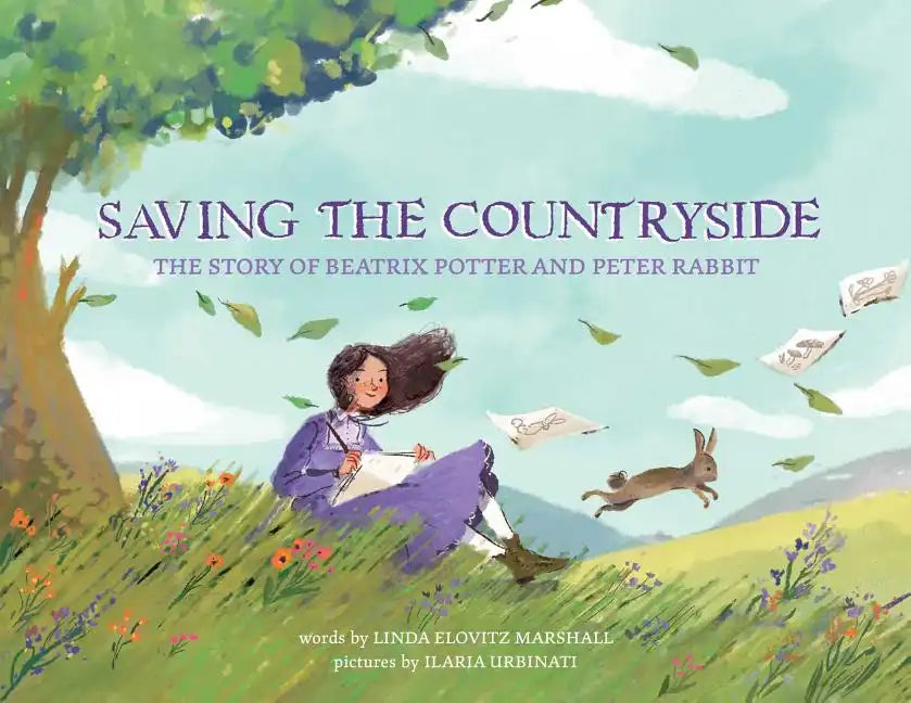 Saving the Countryside: The Story of Beatrix Potter and Peter Rabbit - Hardcover
