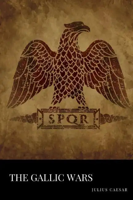 The Gallic Wars - Paperback