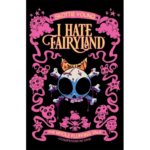 I Hate Fairyland Compendium One: The Whole Fluffing Tale - Paperback