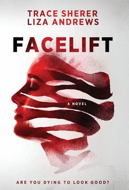 Facelift - Hardcover