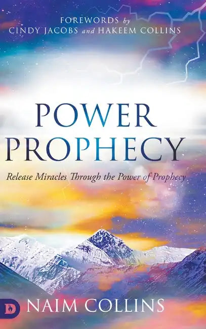 Power Prophecy: Release Miracles Through the Power of Prophecy - Hardcover