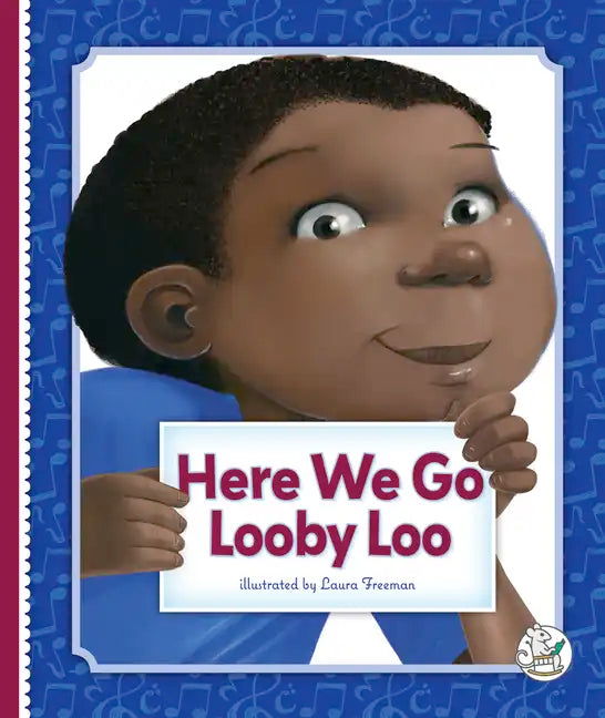 Here We Go Looby Loo - Library Binding