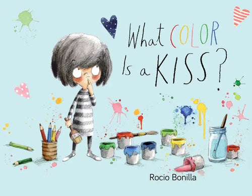 What Color Is a Kiss? - Hardcover