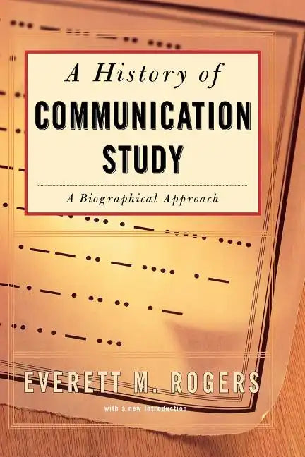 History of Communication Study - Paperback