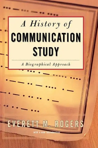 History of Communication Study - Paperback