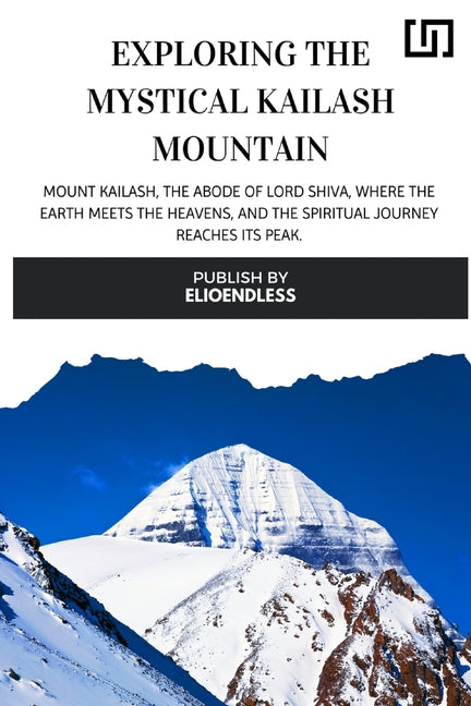 Exploring the Mystical Kailash Mountain - Paperback