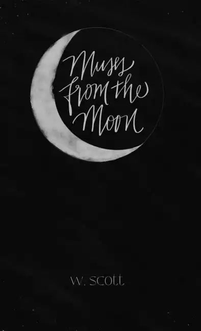 Muses from the Moon - Hardcover