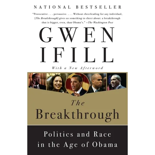The Breakthrough: Politics and Race in the Age of Obama - Paperback