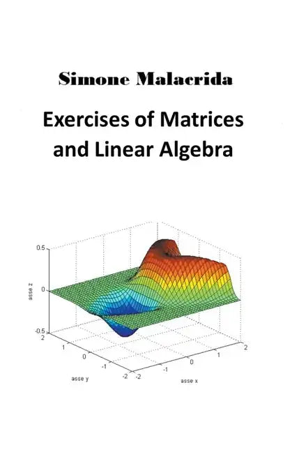 Exercises of Matrices and Linear Algebra - Paperback