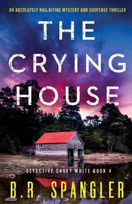 The Crying House: An absolutely nail-biting mystery and suspense thriller - Paperback