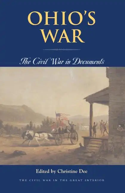 Ohio's War: The Civil War in Documents - Paperback