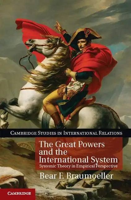 The Great Powers and the International System - Paperback