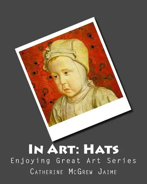 In Art: Hats - Paperback