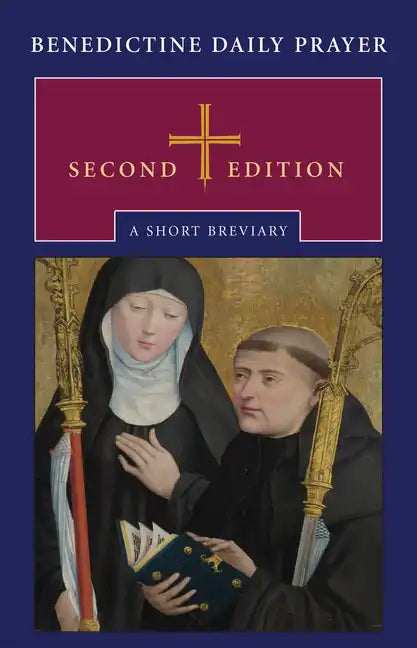Benedictine Daily Prayer: A Short Breviary - Hardcover