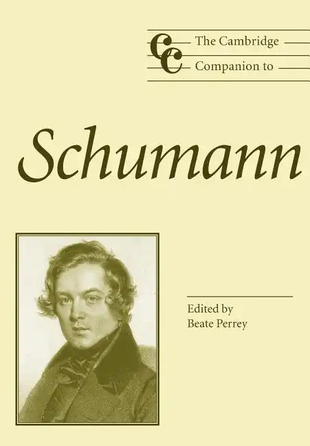 The Cambridge Companion to Schumann - Paperback