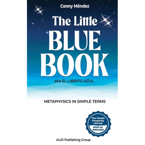 The Little Blue Book aka El Librito Azul: Metaphysics in Simple Terms - Paperback