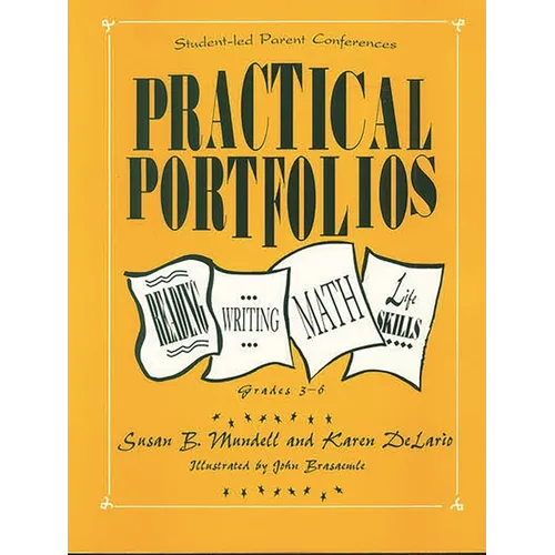 Practical Portfolios: Reading, Writing, Math, and Life Skills, Grades 3-6 - Paperback