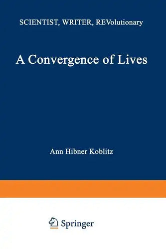 A Convergence of Lives: Sofia Kovalevskaia: Scientist, Writer, Revolutionary - Paperback
