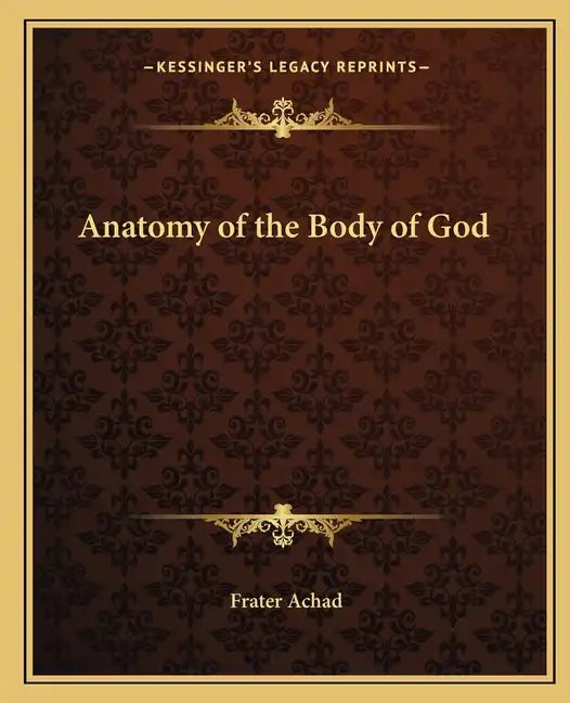 Anatomy of the Body of God - Paperback
