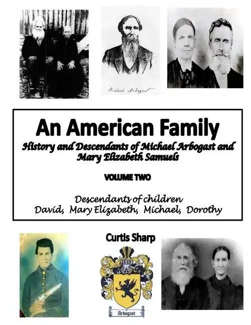 An American Family Michael Arbogast Vol. Two - Paperback