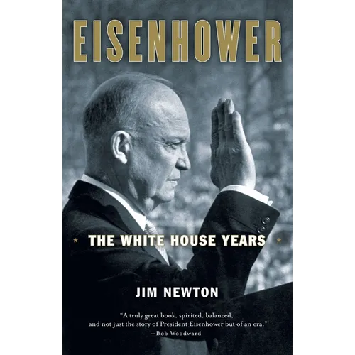 Eisenhower: The White House Years - Paperback