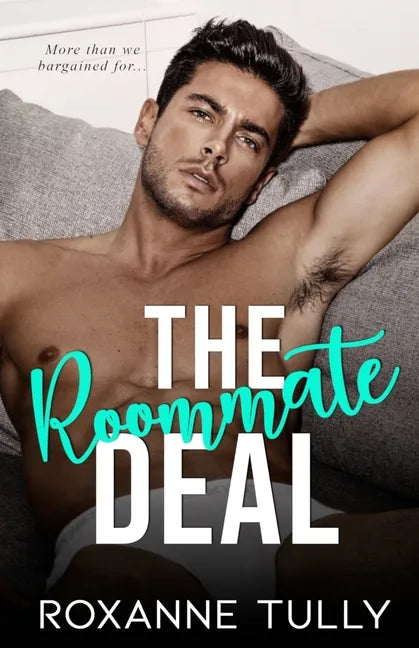 The Roommate Deal: A Fake Relationship Sports Romance - Paperback