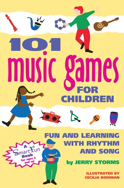101 Music Games for Children: Fun and Learning with Rhythm and Song - Paperback