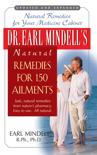 Dr. Earl Mindell's Natural Remedies for 150 Ailments - Hardcover